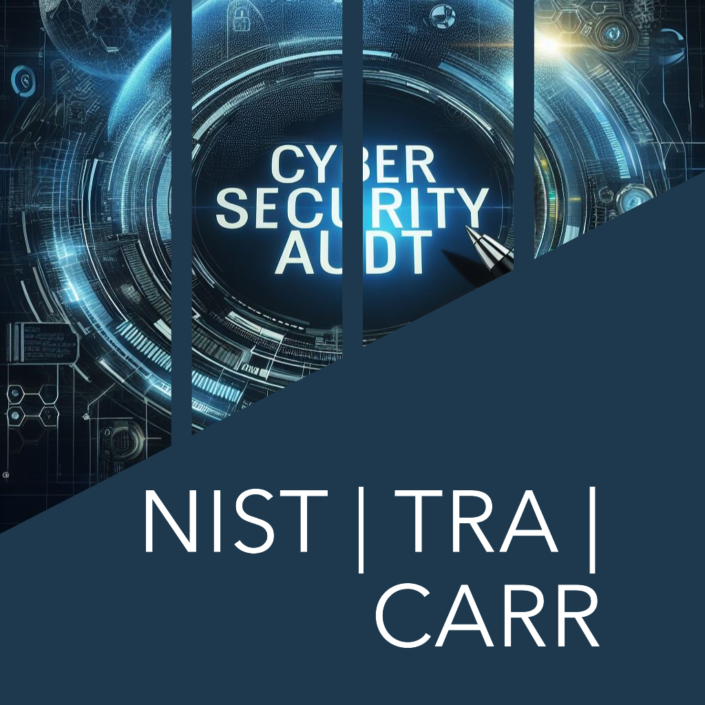 NIST/TRA/CARR Cyber Security Audit